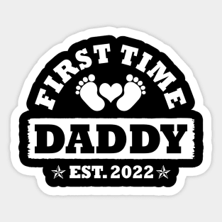 First Time Daddy Est 2022 Funny Daddy To Be Father's Day Gift Sticker